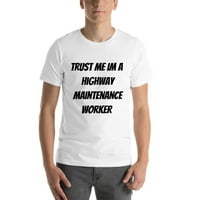 2xl Trust mi IM-a za održavanje autoputa za održavanje majica kratkih rukava majica s nedefiniranim poklonima