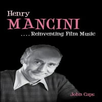 Muzika u američkom životu: Henry Mancini: Reinventing filmska muzika
