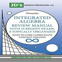 Integrirani priručnik za pregled algebre, ujedno u odnosu na meke korice LLC JDS regents Priprema