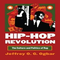Kultura Amerika: Hip-hop revolucija: kultura i politika rapa